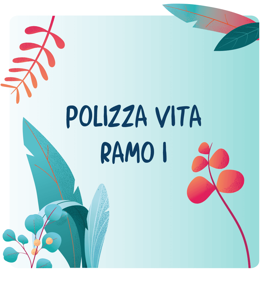 Polizza vita ramo I